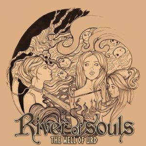 River Of Souls  The Well Of Urd (2017)