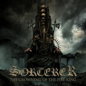 Sorcerer - The Crowning of the Fire King (2017)
