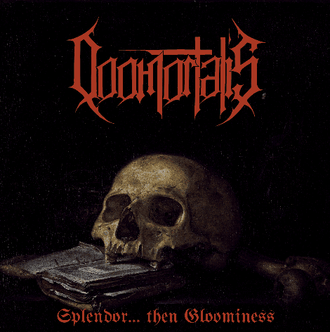 Doomortalis - Splendor... then Gloominess (2017)