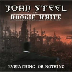 John Steel with Doogie White - Everything or Nothing (2017)