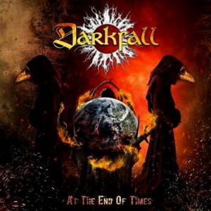 Darkfall - At The End Of Times (2017)