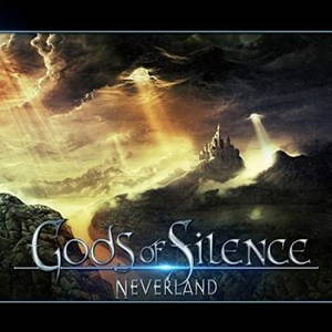 Gods Of Silence - Neverland (2017)
