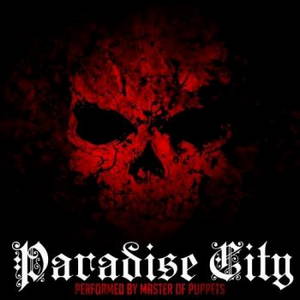 Master of Puppets - Paradise City (2017)