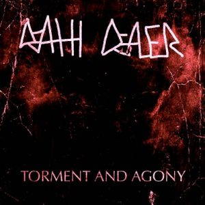 Death Dealer  Torment and Agony (2017)