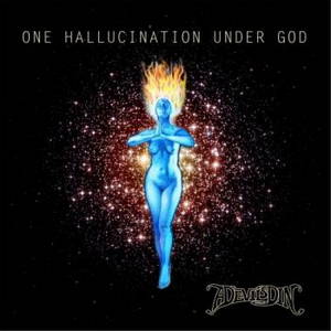 A Devil's Din - One Hallucination Under God (2017)