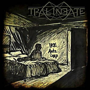 Tralineate - Ike Antz Leap (2017)