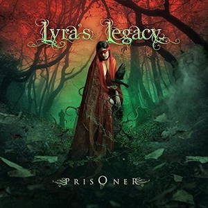 Lyra's Legacy - Prisoner (2018)