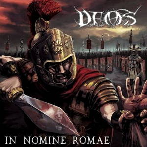 Deos - In Nomine Romae (2017)