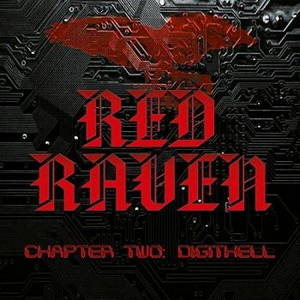 Red Raven - Chapter Two: DigitHell (2017)