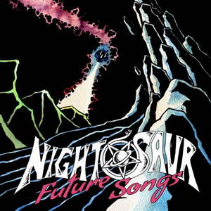 Nightosaur - Future Songs (2017)