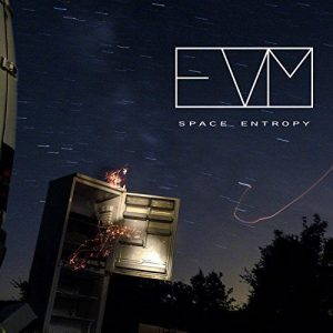 Eddie Von Meyer  Space Entropy (2017)