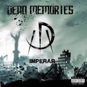 Dead Memories  Imperar (2017)
