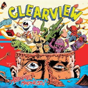 Clearview  Absolute Madness (2017)