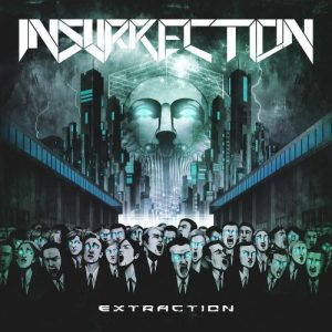 Insurrection  Extraction (2017)