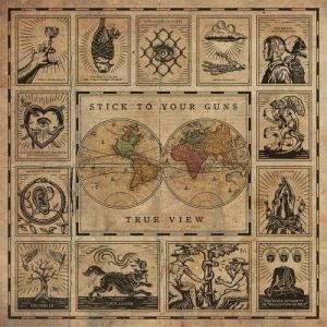 Stick to Your Guns  True View (2017)