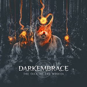 Dark Embrace - The Call of the Wolves (2017)