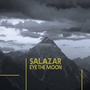Salazar  Eye the Moon (2017)