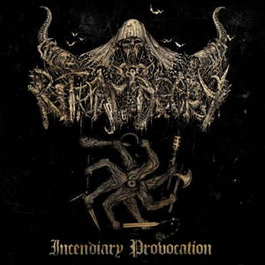 Ritual Decay - Incendiary Provocation (2017)