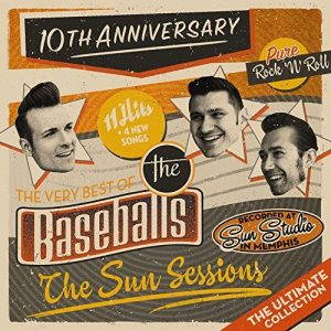 The Baseballs - The Sun Sessions:  The Very Best Of The Baseballs (2017)