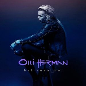 Olli Herman (of Reckless Love) - Hei Vaan Moi (Single) (2017)