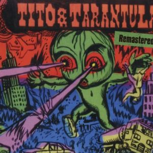 Tito & Tarantula - Hungry Sally & Other Killer Lullabies (Remastered) (2017)
