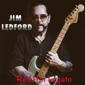 Jim Ledford - Red Hot Legato (2017)