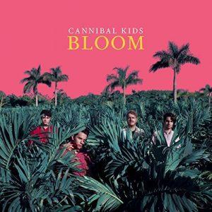 Cannibal Kids - Bloom (2017)