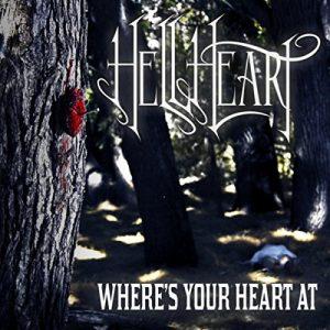 HellHeart - Were`s Your Heart At [EP] (2017)