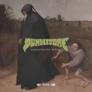 Dumblegore - Misanthropic Ritual (2017)