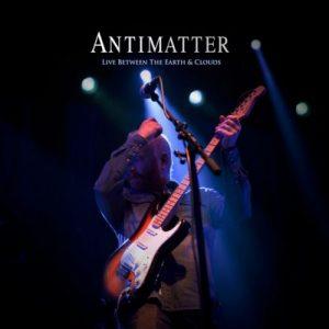 Antimatter - Live Between The Earth & Clouds [Live] (2017)