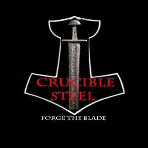 Crucible Steel - Forge the Blade (2017)