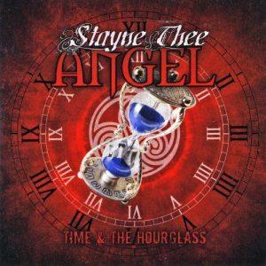 Stayne Thee Angel - Time And The Hourglass (2017)