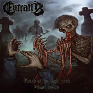 Entrails - Death is the Right Path [Single] (2017)