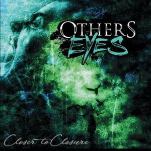 Others Eyes - Closer to Closure (2017)
