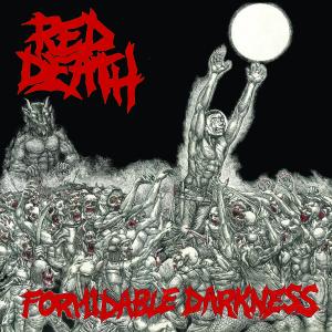 Red Death - Formidable Darkness
