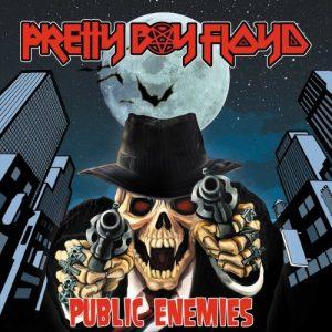 Pretty Boy Floyd - Public Enemies (Japanese Edition) (2017)