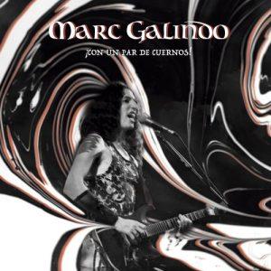 Marc Galindo - ?Con Un Par De Cuernos! (2017)