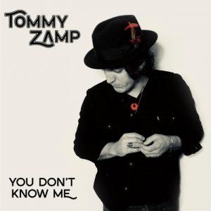 Tommy Zamp - You Don’t Know Me (2017)