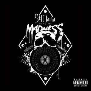 St. Maria - Mind of Madness (EP) (2017)