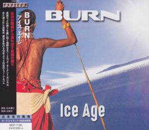 Burn - Ice Age (Japanese Edition) (2017)
