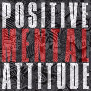 Tranqidiots - Positive Mental Attitude (2017)