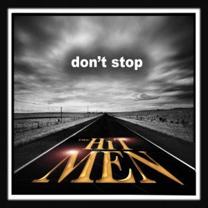 The Hit Men - Don’t Stop (2017)
