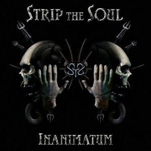 Strip the Soul - Inanimatum (2017)