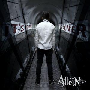 Allein - It’s Not Over (2017)