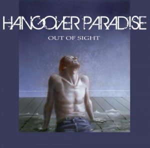 Hangover Paradise - Out of Sight (2017)