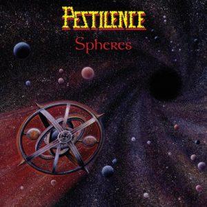 Pestilence - Spheres (Reissue) (2017)