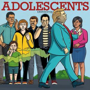 Adolescents - The Cropduster