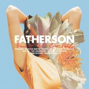 Fatherson - The Sum of All Your Parts