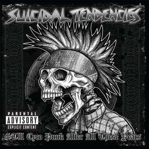 Suicidal Tendencies - Still Cyco Punk After All These Years (re-recording)