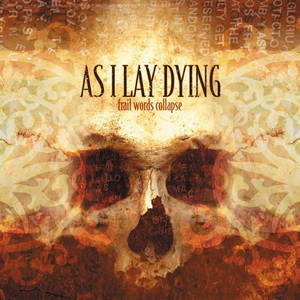 As I Lay Dying - Frail Words Collapse (2003)